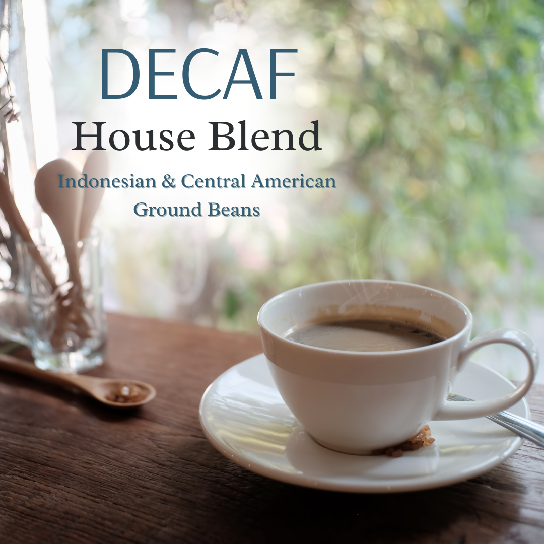 Decaf House Blend Indonesian and Central American Ground Coffee Beans